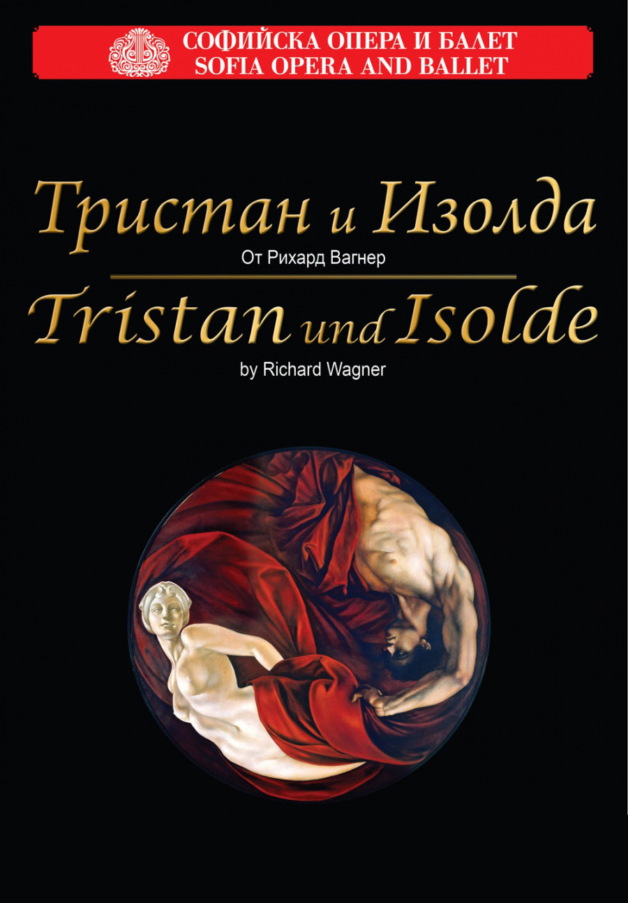 "Tristan und Isolde" director’s notes