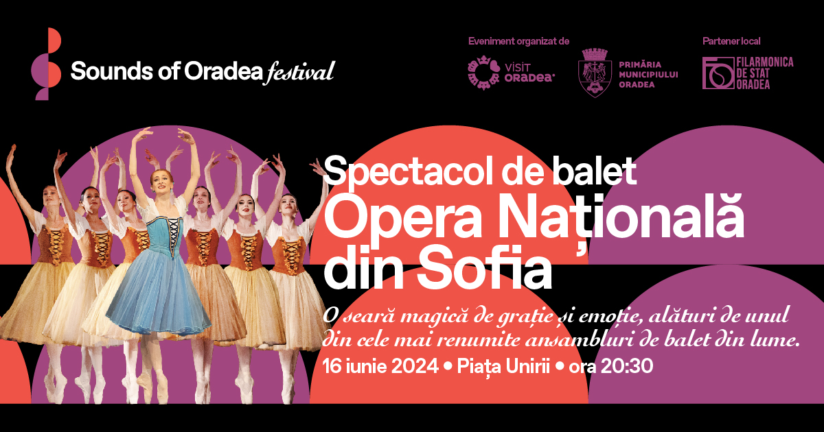 The ballet of the National Opera will be guest at the festival "Sounds of Oradea"